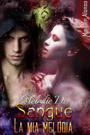 Cover of the book Melodie del Sangue 2/2 by Kathleen Hope