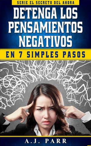 Cover of Detenga los Pensamientos Negativos en 7 Simples Pasos