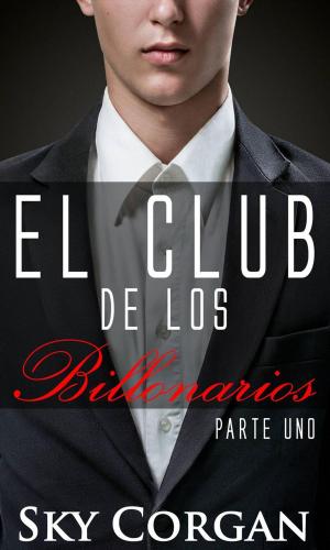 Cover of the book El Club de los billonarios by Lei e Vandelli