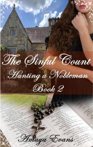 Cover of the book The Sinful Count by Amaya Evans
