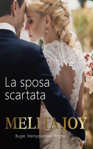 Cover of the book La sposa scartata by Nancy Ross