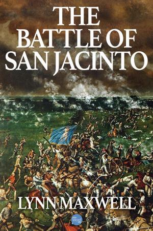 Cover of the book The Battle of San Jacinto by Norman Bogner