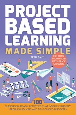 Cover of the book Project Based Learning Made Simple by Erica Kerwien