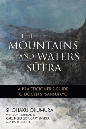Cover of the book The Mountains and Waters Sutra by Geshe Kelsang Gyatso