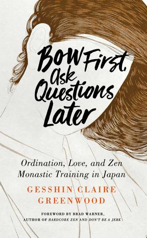 Cover of Bow First, Ask Questions Later