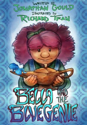 Cover of the book Bella and the Blue Genie by Jeff Altabef