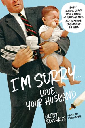 Cover of the book I'm Sorry...Love, Your Husband by Jenn de la Vega