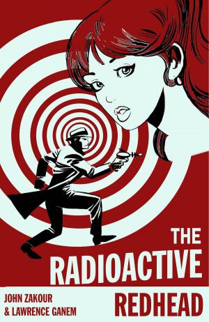 Cover of the book The Radioactive Redhead by Mark Hodder