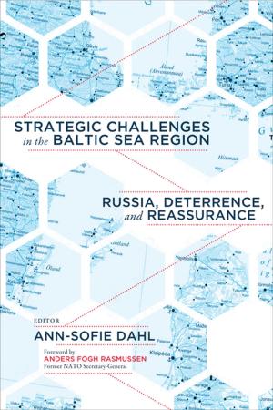 Cover of the book Strategic Challenges in the Baltic Sea Region by David Omand, Mark Phythian