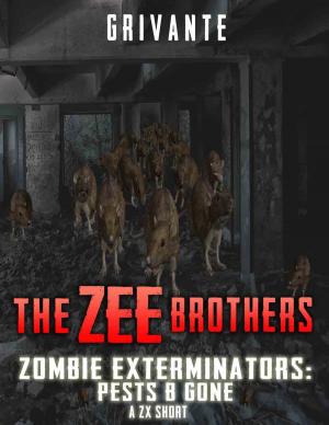 Cover of the book The Zee Brothers: Zombie Exterminators by Leo Walmsley