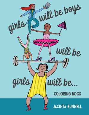 Cover of the book Girls Will Be Boys Will Be Girls by Gilles Dauvé, François Martin