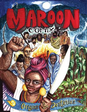 Cover of the book Maroon Comix by Linda Evans, Eve Goldberg