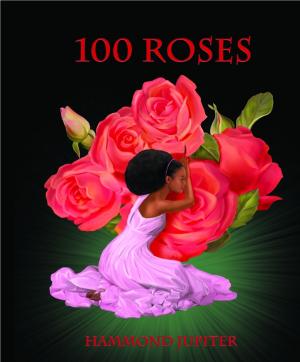 Cover of the book 100 Roses by Cal O. Enos
