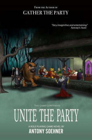Cover of the book Unite the Party by M. O. Kenyan