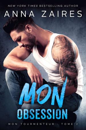Cover of the book Mon Obsession by Dima Zales, Anna Zaires