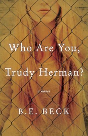 Cover of the book Who Are You, Trudy Herman? by Jessica Levine