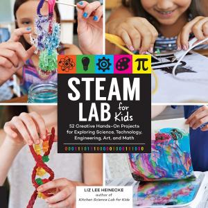 Cover of the book STEAM Lab for Kids by Esther K. Smith