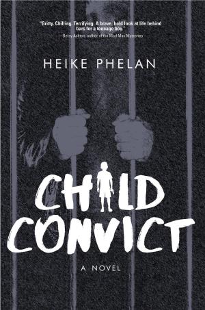 Cover of the book Child Convict by Dr. Anthony H. Bruder