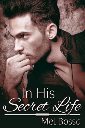 Cover of the book In His Secret Life by Edward Kendrick
