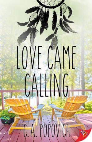Cover of the book Love Came Calling by JLee Meyer