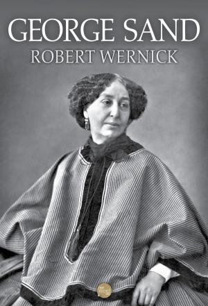 Cover of the book George Sand by Robert Wernick