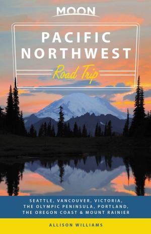 Cover of the book Moon Pacific Northwest Road Trip by Mindy Sink