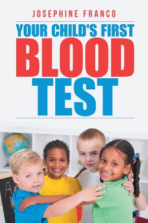 Cover of the book Your Child's First Blood Test by Myrna Mannausau