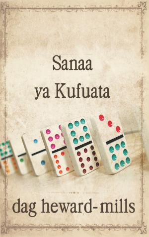 Cover of the book Sanaa ya Kufuata by Dag Heward-Mills