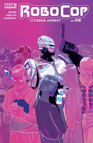 Cover of the book RoboCop: Citizens Arrest #2 by Kipling, Crystal S. Chan, Choy