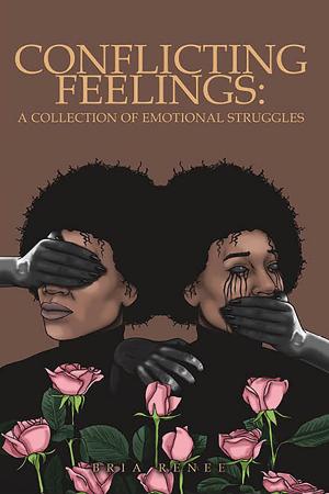 Cover of the book Conflicting Feelings: A Collection Of Emotional Struggles by Clem Masloff