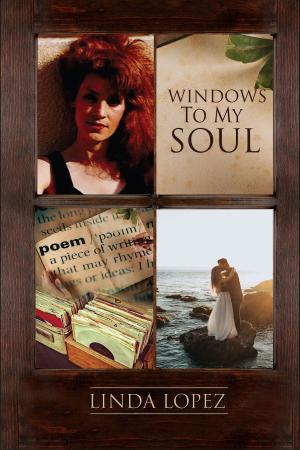 Cover of the book Windows To My Soul by Eve J Blohm