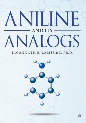 Cover of the book Aniline and Its Analogs by Vidya Shankar, Shankar Ramakrishnan