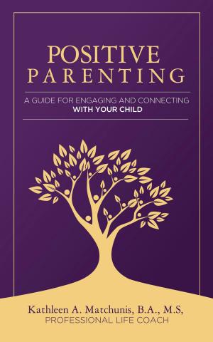 Cover of the book Positive Parenting by Manoj Lekhi