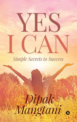 Cover of the book Yes I Can by Vinod Vincent Rajesh
