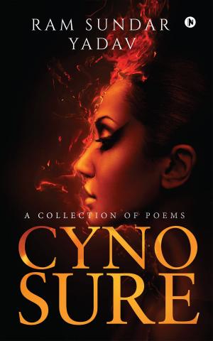 Cover of the book Cynosure by Manju Dewan