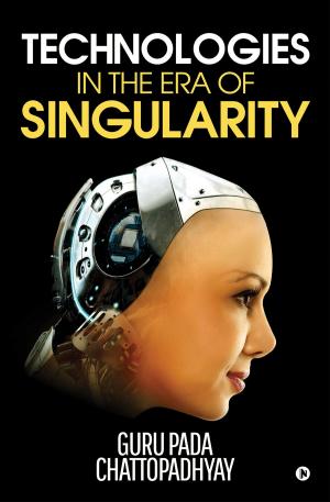 Cover of the book Technologies in the Era of Singularity by CA Shiva Chaudhari