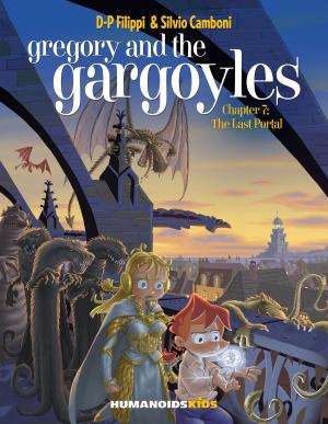 Cover of the book Gregory and the Gargoyles #7 : The Last Portal by Igor Baranko