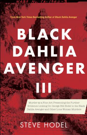 Cover of the book Black Dahlia Avenger III by Bonnie Weinstein