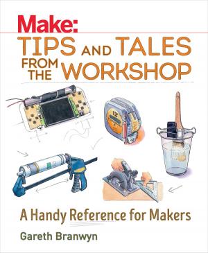 Cover of Make: Tips and Tales from the Workshop