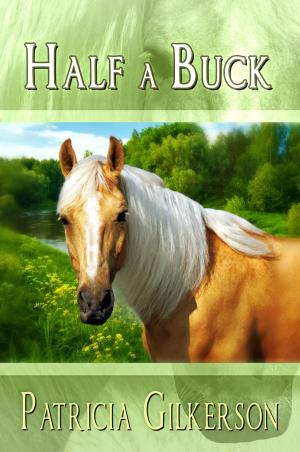 Cover of the book Half A Buck by Tara Fox Hall