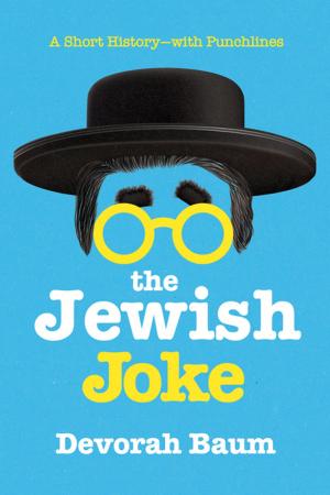 Cover of the book The Jewish Joke: A Short History?with Punchlines by Denzil Meyrick