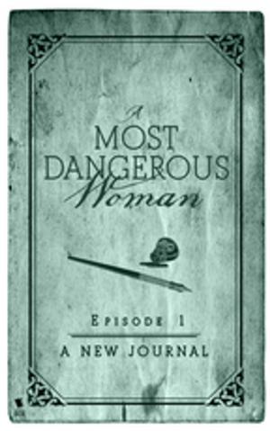 Book cover of A New Journal (A Most Dangerous Woman Season 1 Episode 1)