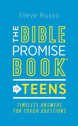 Cover of the book The Bible Promise Book® for Teens by Tracie Peterson