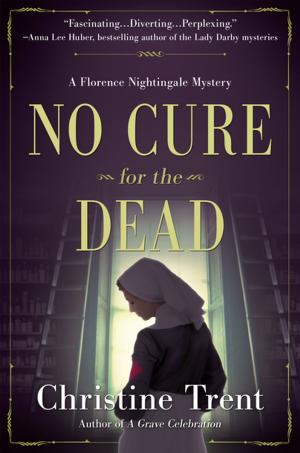 Cover of the book No Cure for the Dead by Nicola Upson