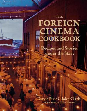 Cover of the book The Foreign Cinema Cookbook by Abrams Books
