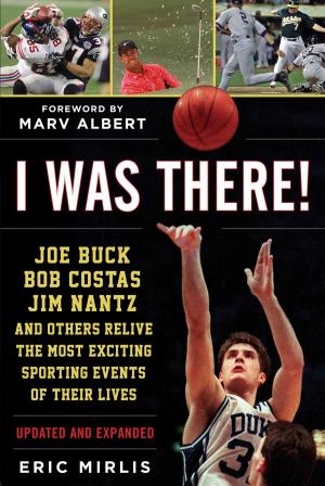 Cover of the book I Was There! by Jerry Argovitz, J. David Miller