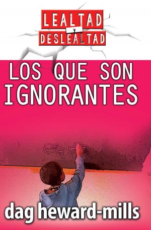 Book cover of Los que son ignorantes