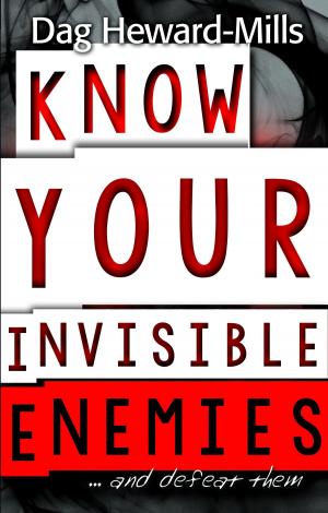 bigCover of the book Know Your Invisible Enemies...and defeat them by 