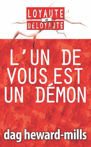 Cover of the book L’un de vous est un démon by Saint Augustine Boniface Ramsey