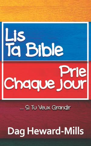 bigCover of the book Lis ta bible, prie chaque jour … si tu veux grandir by 